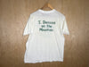 1980’s English Mountain Square Dance Retreat “I Danced On The Mountain” - XL