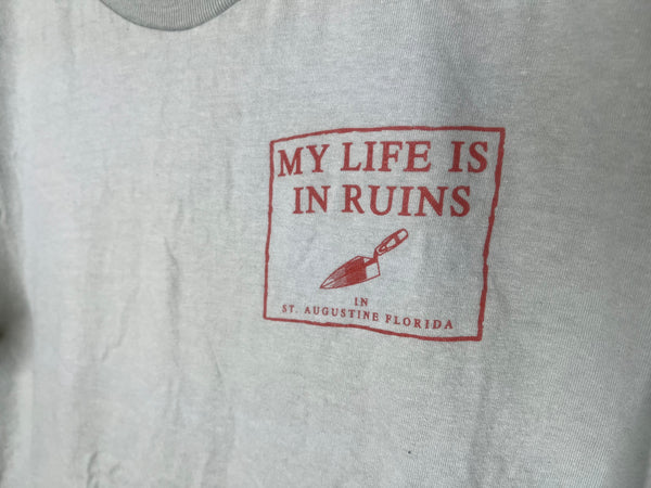 1990’s St. Augustine, Florida “My Life Is In Ruins” - XL