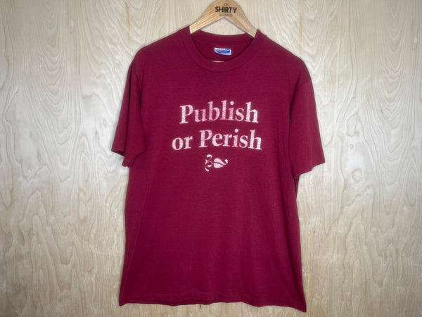 1984 The University of Alabama Press “Publish or Perish” - XL