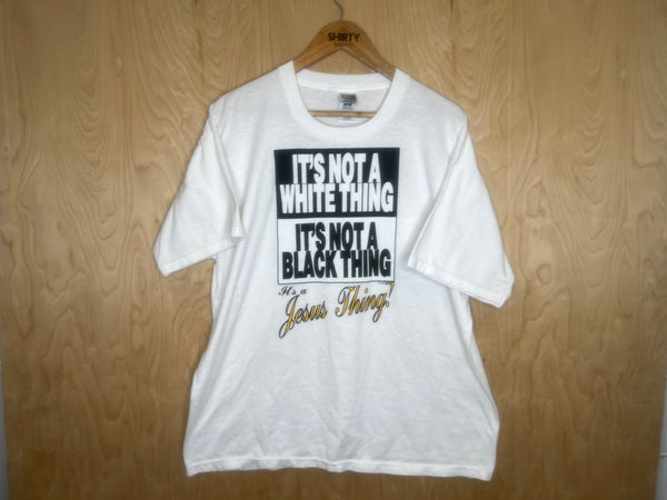 1990’s It’s A Jesus Thing - XL