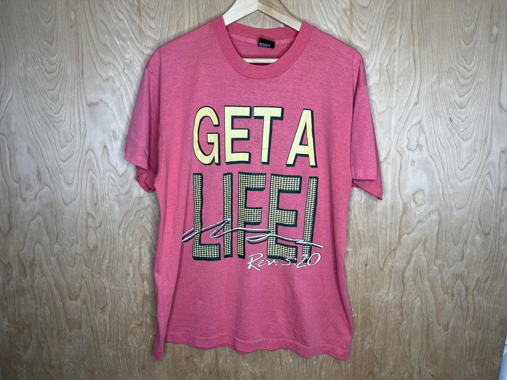 1990’s Rev 5:20 “Get A Life!“ - XL