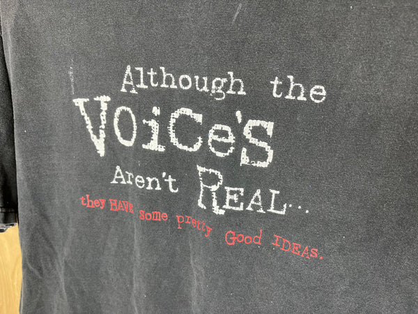 2000’s Although The Voices Aren’t Real… - Large