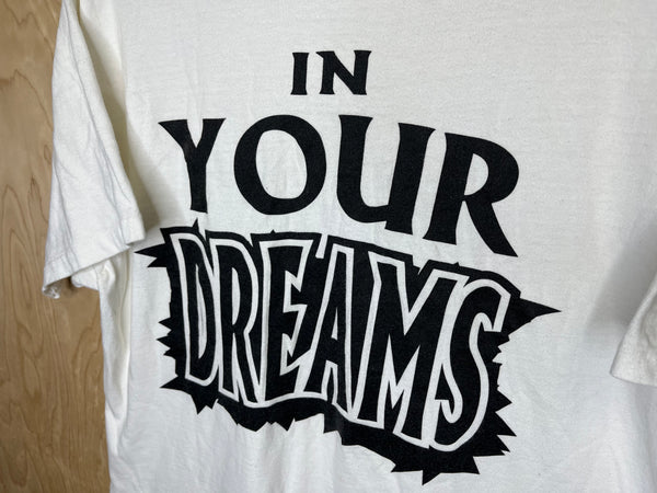 1990’s In Your Dreams - XL