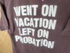 1990’s Fat Tuesday Cancun “Went On Vacation Left On Probation” - Medium