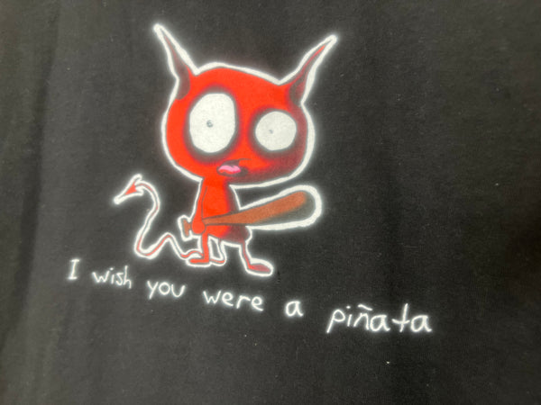 2000’s I Wish You Were A Piñata - Small