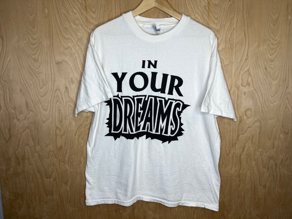 1990’s In Your Dreams - XL