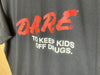 1990’s D.A.R.E. “To Keep Kids Off Drugs.” - XL