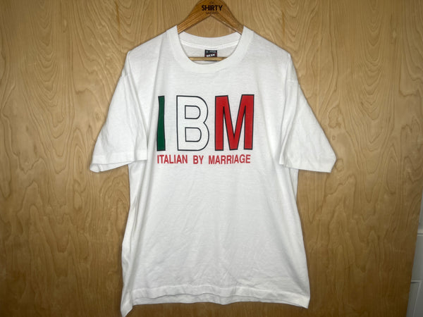 1990’s Italian By Marriage “IBM” - XL