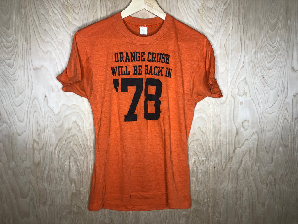 1977 Denver Broncos “Orange Crush will be back in ‘78” - Medium