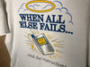 1990’s The Bible “When All Else Fails” - Large