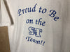 1980’s Proud To Be On The S&T Team - Medium