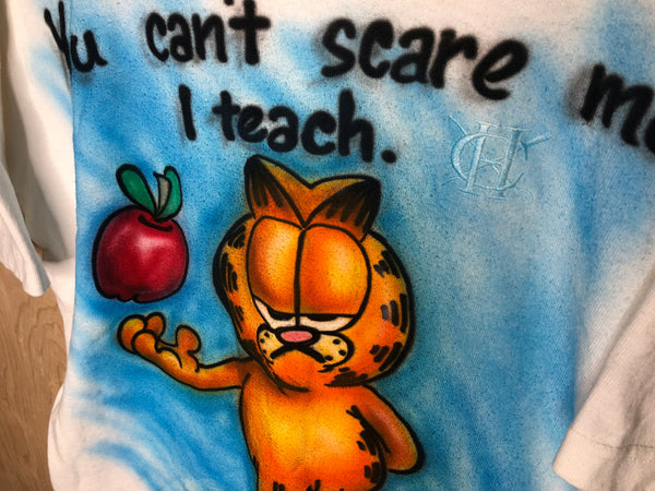 1990’s Garfield “You Can’t Scare Me, I Teach” Airbrush - Large