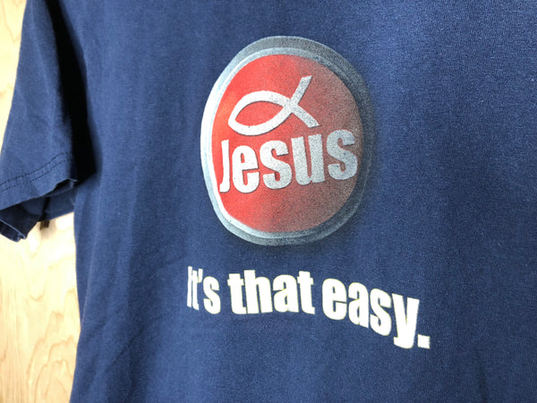 2000’s Jesus “It’s that easy.” - Small