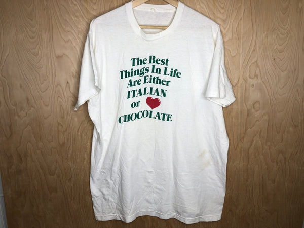 1980’s The Best Things In Life Are Either Italian or Chocolate - XL