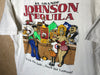 1992 Big Johnson’s Guam “Johnson’s Tequila” - Large