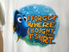 2000’s Disney Finding Nemo “Forgot Where I Bought This Shirt” - Large