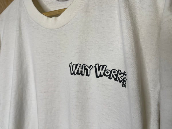 1993 Why Work? “Golf” - Large