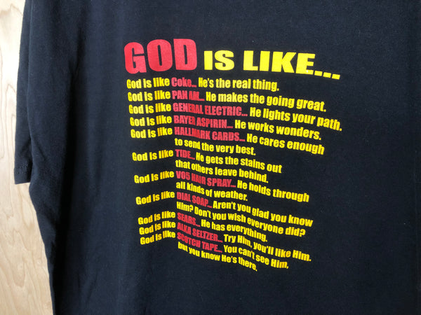 2000’s God Is Like… - 2XL