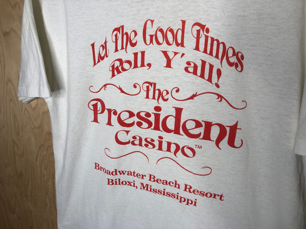 1980’s President’s Casino “Let The Good Times Roll Y’all” - Large