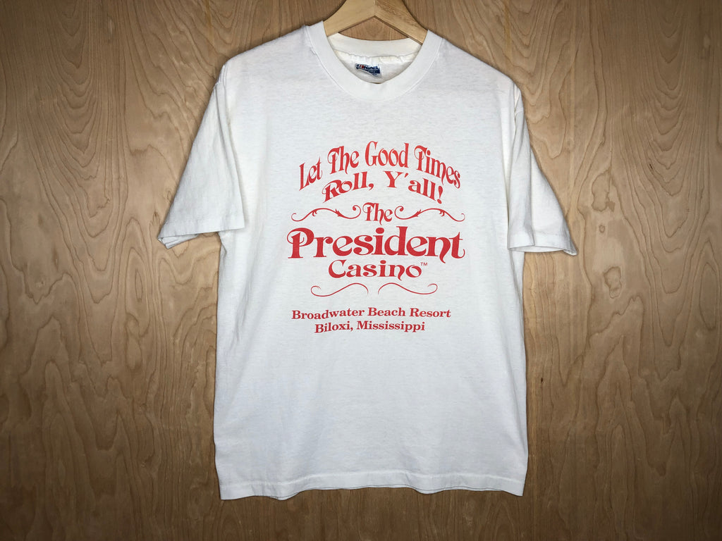 1980’s President’s Casino “Let The Good Times Roll Y’all” - Large