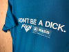 1980’s M.A.D.D. “Don’t Be A Dick” - Large